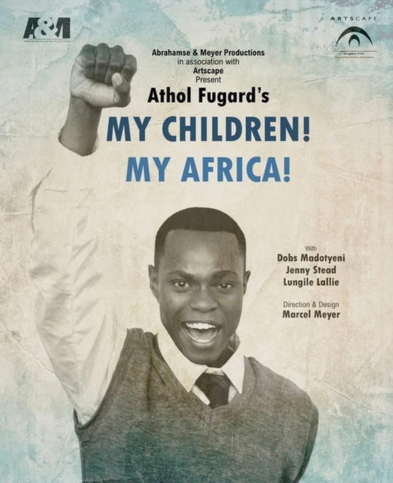 Athol Fugard - My Children! My Africa! Artacape Arena