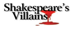Shakespeares Villains - click for link