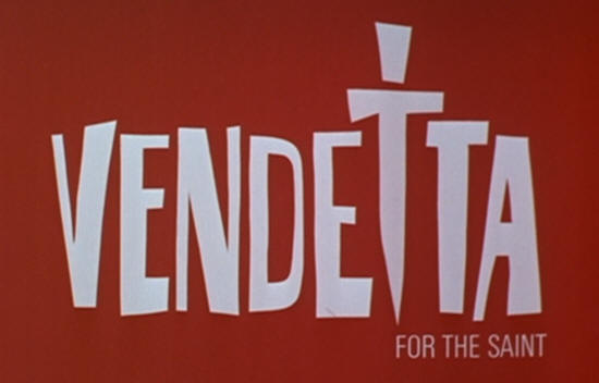Steven Berkoff - Vendetta for the Saint - title