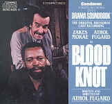 Blood Knot with Athol Fugard and Zakes Mokae