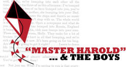 Master Harold ... and the Boys - click for link
