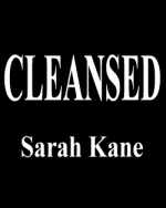 Sarah Kane Cleansed - click for linl
